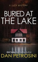 Buried At The Lake Dan Petrosini Taschenbuch Englisch 2023 Dan Petrosini