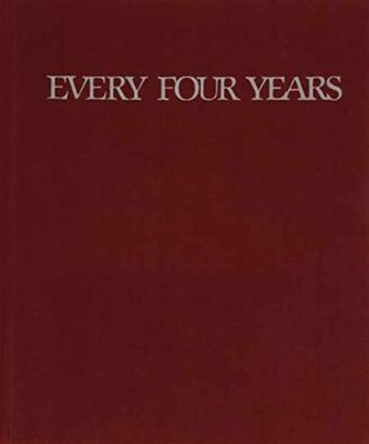 Every Four Years - Hardcover, by Post Robert C. - Very Good s