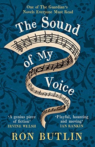 The Sound of My Voice,Ron Butlin- 9781846976506