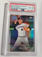 2019 Topps Chrome Update 150 Years of Baseball Nolan Ryan #150C-1 PSA 8