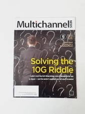 Multichannel News Magazine September 30, 2019 - Solving the 10G Riddle