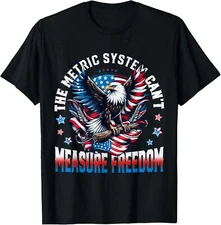 Eagle USA Flag The Metric System Can't Measure Freedom Meme T-Shirt Gift for Dad