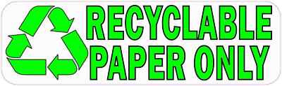 10in x 3in Recyclable Paper Only Sticker Car Truck Vehicle Bumper Decal ...