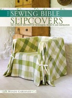 Wendy Gardiner | The Sewing Bible - Slip Covers | Buch | Englisch (2022)