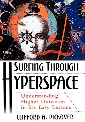 Surfing Through Hyperspace: Understanding Higher Universes in  ,