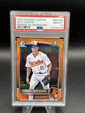 2025 Bowman Chrome Baseball Nate George Orange Refractor /25 PSA 10