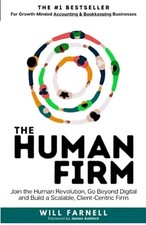 The Human Firm Join the Human Revolution Go Beyond Digital and Build a Scalab...