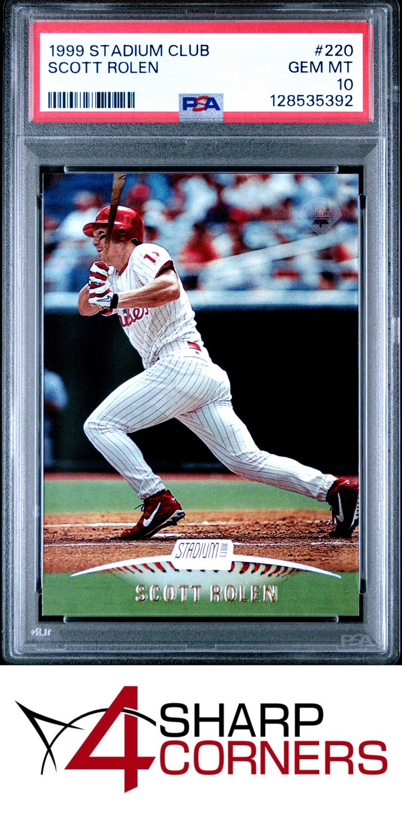 1999 STADIUM CLUB #220 SCOTT ROLEN PHILLIES HOF POP 2 PSA 10