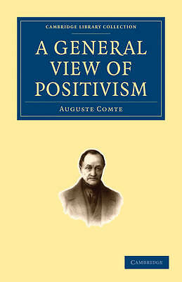 A General View of Positivism Comte Bridges Paperback Cambridge University Press