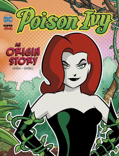 Laurie S. Sutton Poison Ivy (Tascabile) DC Super-Villains Origins