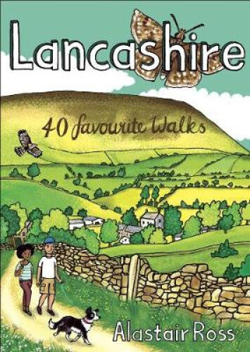 Thumbnail - Lancashire: 40 Favourite Walks By Alastair Ross