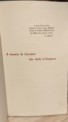 Philippe PRÉVÔT/À TRAVERS LA CARRIÈRE DES JUIFS D'AVIGNON/ 1940/numéroté 120 ex. - Imagen 5 de 12