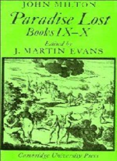 Paradise Lost: Books 9 and 10 By John Milton, Martin J. Evans