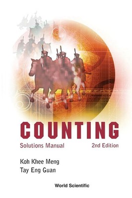 COUNTING SOLUTIONS MANUAL, 2ND EDITION Koh Khee Meng Taschenbuch Englisch 2013