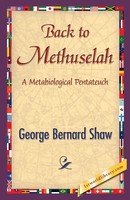 George Bernard Shaw | Back To Methuselah | Taschenbuch | Englisch (2013)