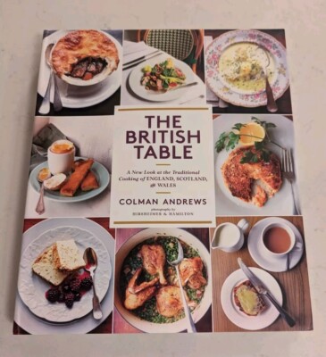 Andrews The British Table: Traditional Cooking of England, Scotland & Wales