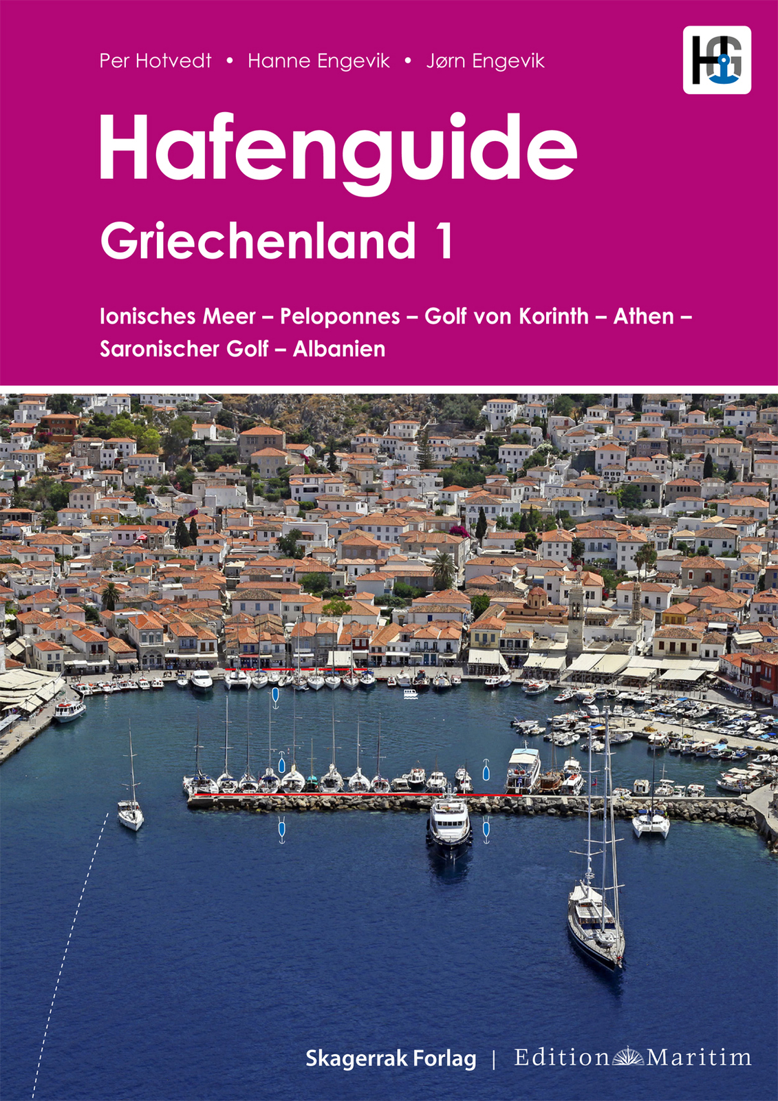 Per Hotvedt; Jørn Engevik; Hanne Engevik / Hafenguide Griechenland 1