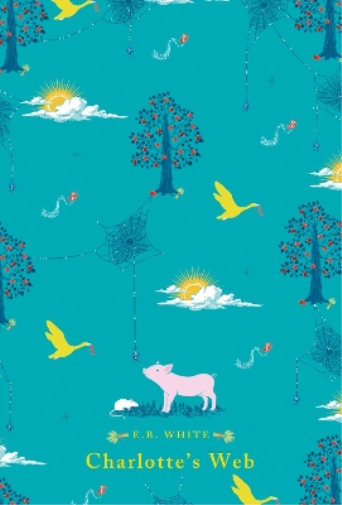 E. B. White Charlotte's Web (Copertina rigida)