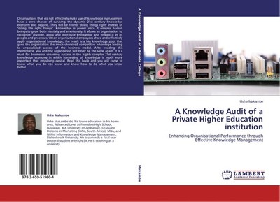 A Knowledge Audit of a Private Higher Education institution Ushe Makambe