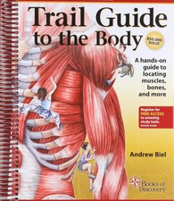 Trail Guide to the Body: How to Locate Muscle...