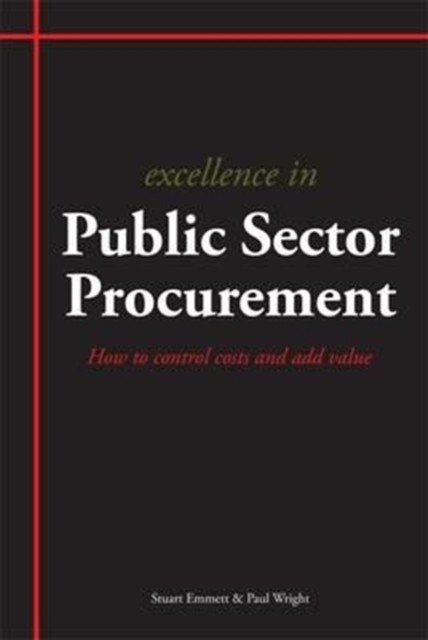 Excellence in Public Sector Procurement by Stuart EmmettPaul Wright (PB 2012) - Image 4