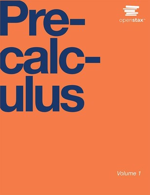 Precalculus by OpenStax (paperback version, B&W)