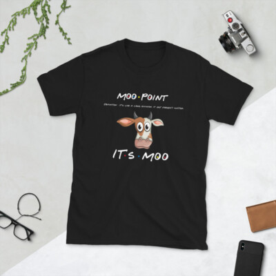 Friends Moo Point Unisex T-Shirt