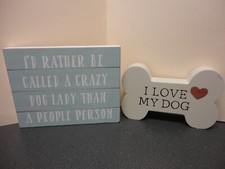 Wooden Sign Dog Lovers I LOVE MY DOG AND I'D RATHER BE CALL A CRAZY --- NEW