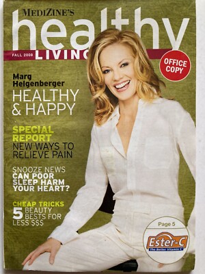 MARG HELGENBERGER Fall 2008 HEALTHY LIVING Magazine