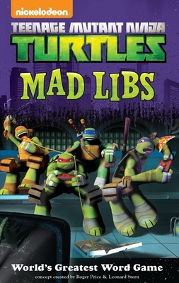 Teenage Mutant Ninja Turtles Mad Libs - Paperback Price Stern Sloan
