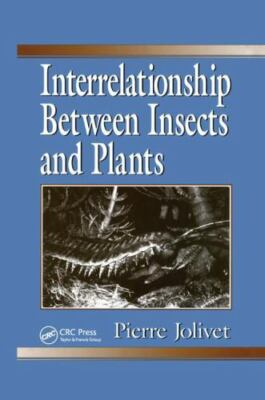 Interrelationship Between Insects and Plants, Paperback by Jolivet, Pierre, B...