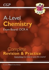 A-Level Chemistry: OCR A Year 1 & 2 Complete Revision & Pract... - 9781789080384