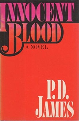 Innocent Blood - Hardcover By P. D. James - GOOD