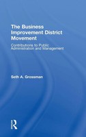 The Business Improvement District Movement | Seth A. Grossman | Buch | Englisch