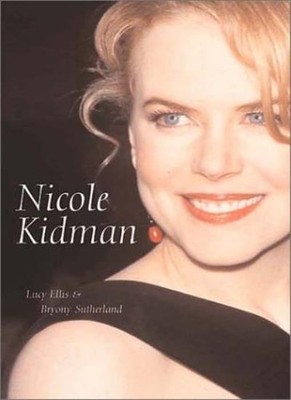 Nicole Kidman,Lucy Ellis, Bryony Sutherland