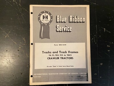 Tracks and Track Frames Crawler Tractors Service Manual International Harvester