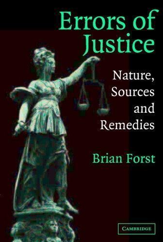 Cambridge Studies in Criminology Ser.: Errors of Justice : Nature ...