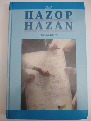 Hazop and Hazan: Identifying and Assessing Process Industry Hazards (Hardback)