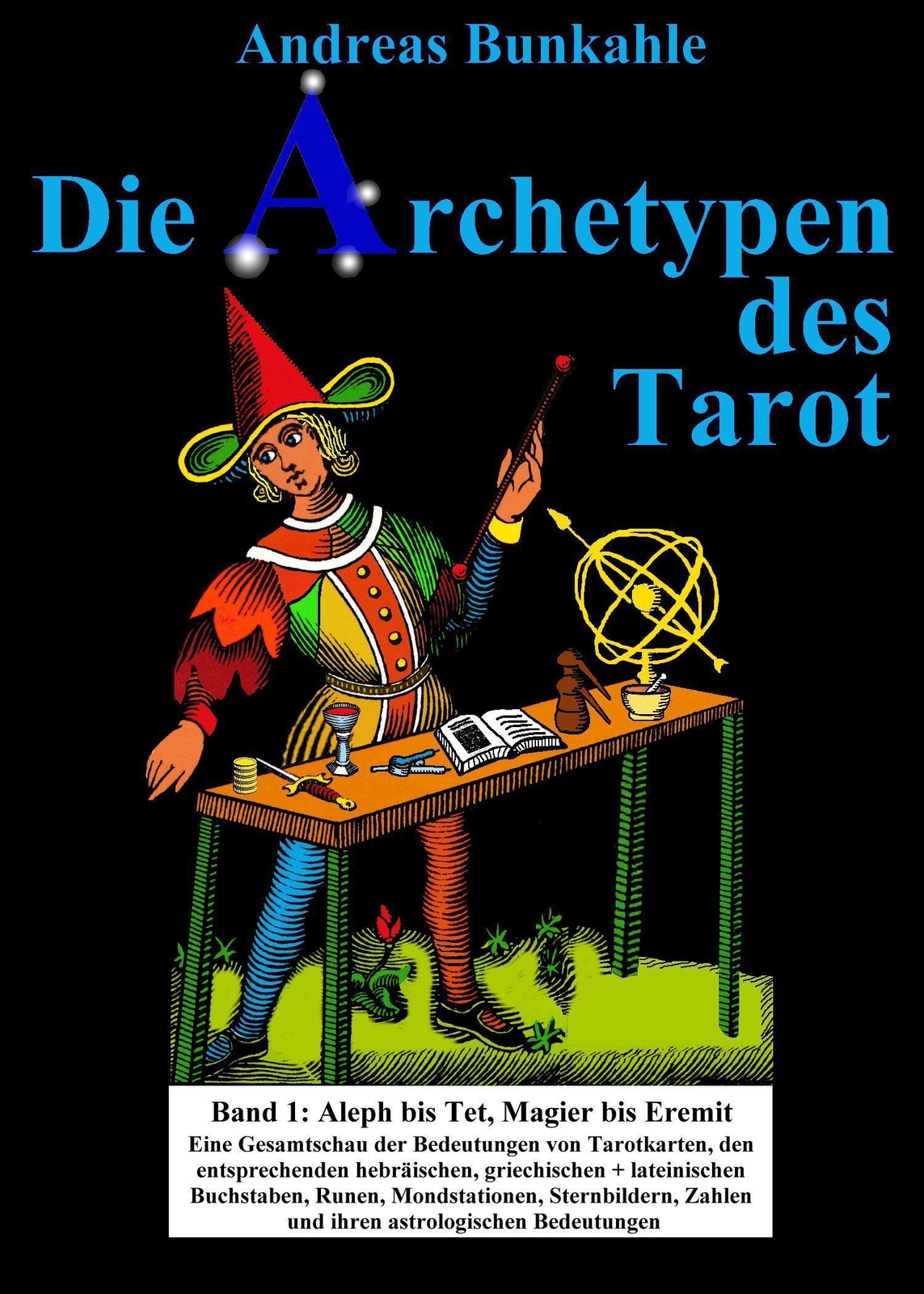 Andreas Bunkahle Die Archetypen Des Tarot 01