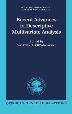 Recent Advances in Descriptive Multivariate Analys
