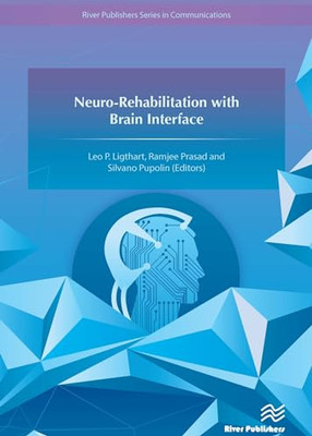 Neuro-Rehabilitation with Brain Interface (River Publis - HardBack NEW Leo P. Li