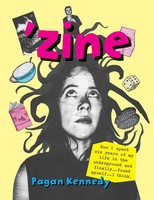 Zine Pagan Kennedy Taschenbuch Kartoniert / Broschiert Englisch 2014