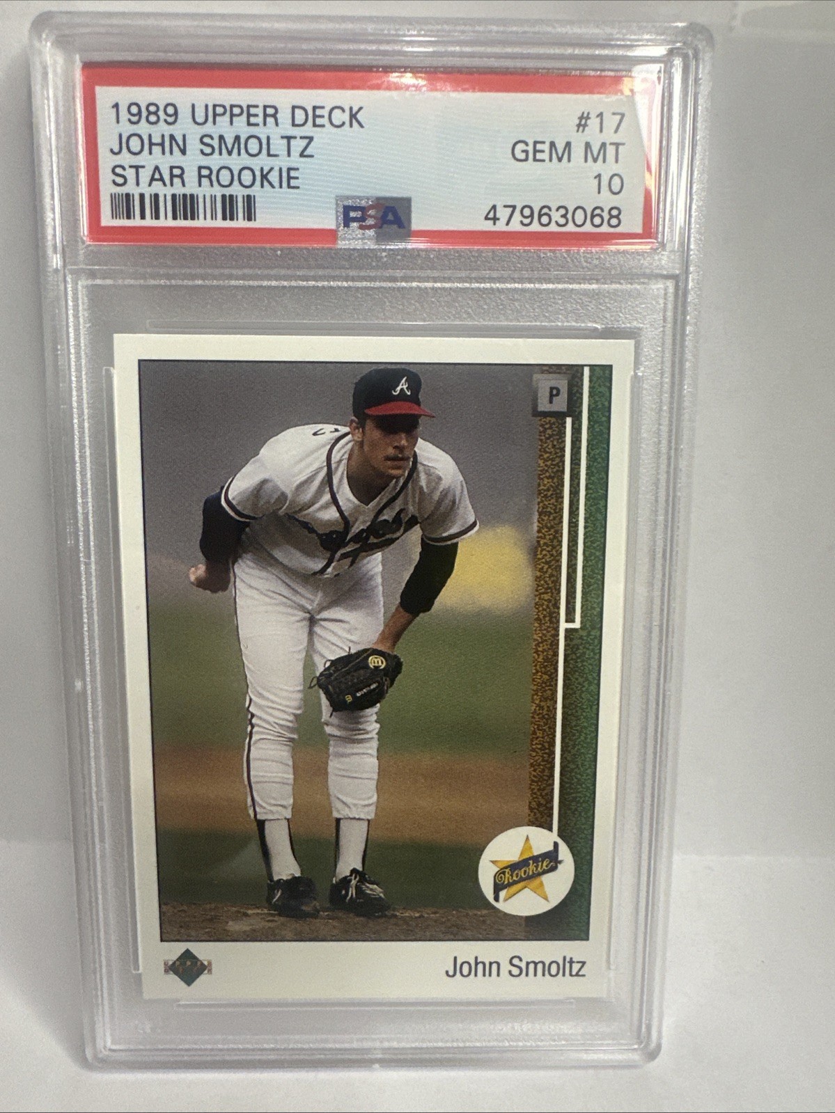 1989 Upper Deck John Smoltz #17 (RC) PSA 10