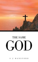S. J. Hansford | The Same God | Taschenbuch | Englisch (2014) | AuthorHouse
