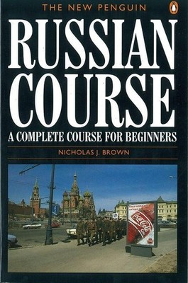Nicholas J. Brown / The New Penguin Russian Course /  9780140120417