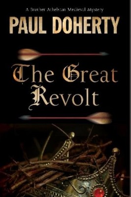 Paul Doherty The Great Revolt (Taschenbuch) Brother Athelstan Mystery