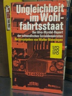 Ungleichheit im Wohlfahrtsstaat - Der Alva-Myrdal-Report der schwedischen Sozial