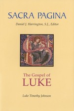 Sacra Pagina: The Gospel of Luke by Luke Timothy Johnson (English) Hardcover Boo