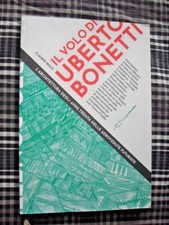 Claudio Dolci Il volo di Uberto Bonetti (Aerovedute futuriste) Lettera22  2018
