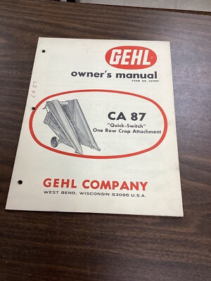 Gehl CA 87 ''Quick-Switch'' One Row Crop Attachment Owners Manual